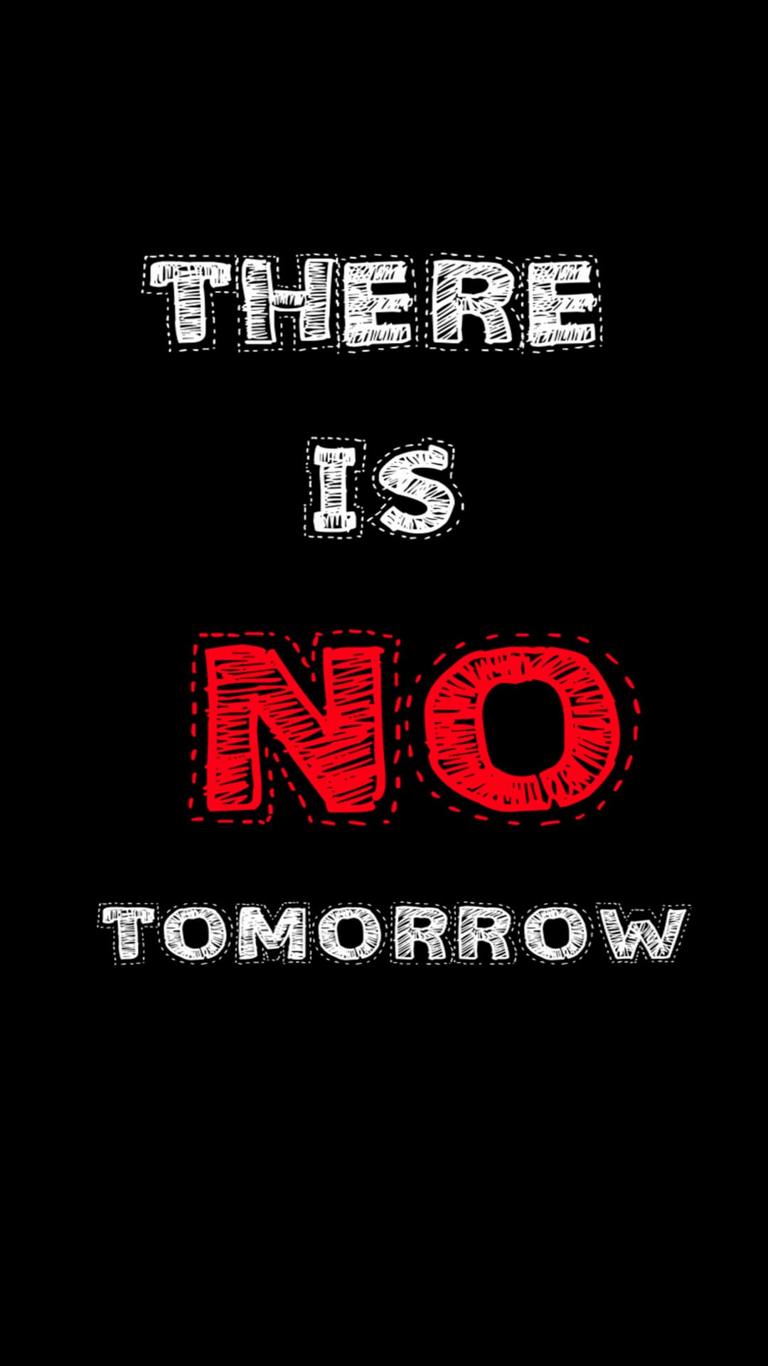 There is No Tomorrow Wallpapers