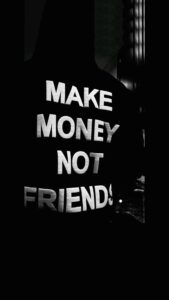 Make Money Not Friends Wallpapers