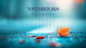 November 2024 Wallpapers