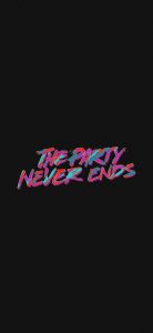 The Party Never Ends Wallpapers